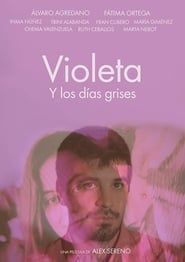 watch Violeta y los días grises