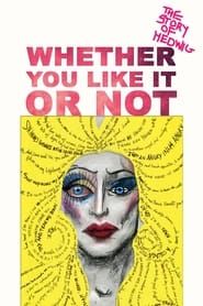 watch Whether You Like It or Not: The Story of Hedwig