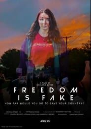 Freedom Is Fake series tv