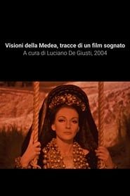 Visioni della Medea (tracce di un film sognato) 2004 streaming