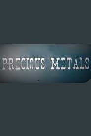 Precious Metals 2021 streaming