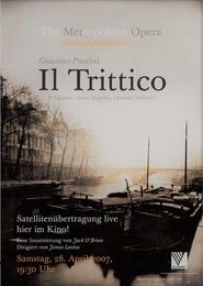 Il Trittico - Metropolitan Opera Live in HD series tv