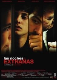 watch Las noches extrañas