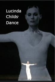 watch Lucinda Childs' Dance