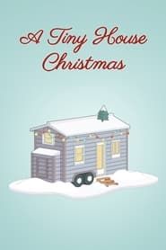 A Tiny House Christmas series tv