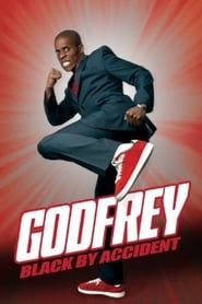 Godfrey: Black By Accident (2011)