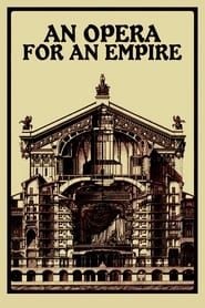 An Opera for an Empire series tv