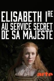 Image Elisabeth Ire – Au service secret de Sa Majesté