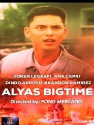 Alyas Big Time series tv