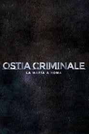 Image Ostia Criminale - La Mafia a Roma 2020