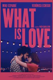 What Is Love series tv