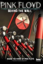 Pink Floyd: Behind the Wall 2011 streaming