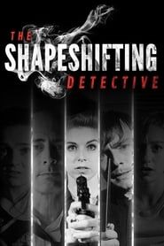 The Shapeshifting Detective series tv