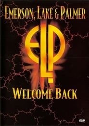 Emerson, Lake & Palmer: Welcome Back