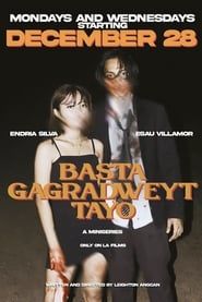 Basta Gagradweyt Tayo series tv