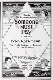Someone Must Pay (1919)
