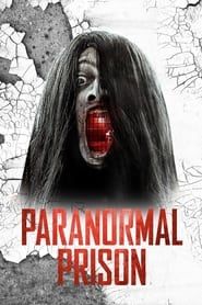 Paranormal Prison series tv