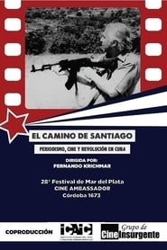 El camino de Santiago: Periodismo, cine y revolución series tv