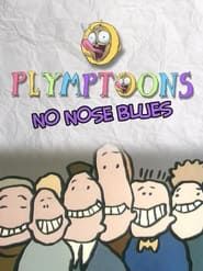 No Nose Blues series tv