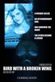 Bird with a broken wing series tv