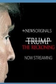 Trump: The Reckoning series tv