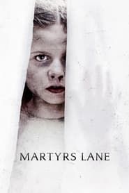 Martyrs Lane 2021 streaming