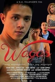 watch Wagas: Taong Mapangahas, Puso Ang Magasgas
