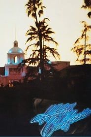 Eagles - Hotel California - Live at the Capital Centre. March 1977. ()