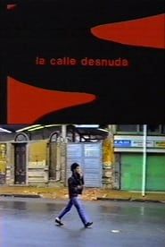 La calle desnuda (1987)