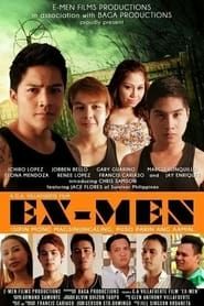 Ex-Men: Isipin Mong Magsinungaling, Puso Pa Rin Ang Aamin (2013)