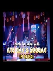 Image Laugh To Laugh: Ate Gay And Boobay, Live In Dubai!