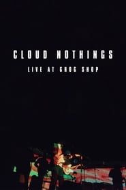 Cloud Nothings: Live at Grog Shop series tv