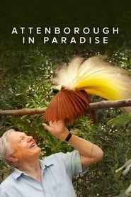 Attenborough in Paradise series tv