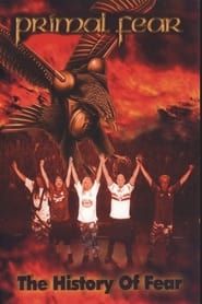 Primal Fear-  The History Of Fear (2003)