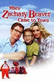 When Zachary Beaver Came to Town-hd