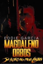 Magdaleno Orbos: Sa Kuko Ng Mga Lawin (1992)