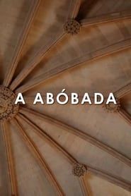 A Abóbada series tv
