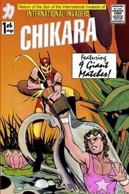 Chikara: Return Of The Son Of The International Invasion Of International Invaders - 1st Stage series tv