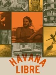Havana Libré series tv