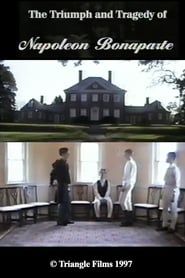 The Triumph & Tragedy of Napoleon Bonaparte series tv