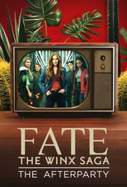 Fate: The Winx Saga - The Afterparty series tv