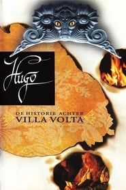 Hugo: De historie achter Villa Volta series tv