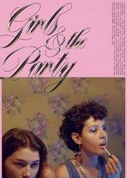 Girls & The Party series tv