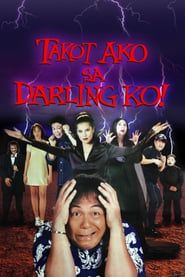 Takot Ako sa Darling Ko! (1997)