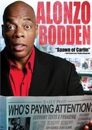 Alonzo Bodden: Who's Paying Attention-hd