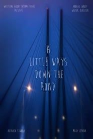 A Little Ways Down The Road (2014)