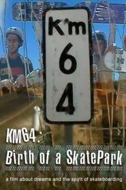 Image KM64: Birth of a Skatepark 2007