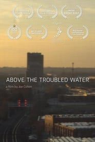 Above the Troubled Water series tv