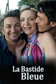 La Bastide bleue series tv