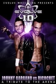 EVOLVE 10 - A Tribute To The Arena (2012)